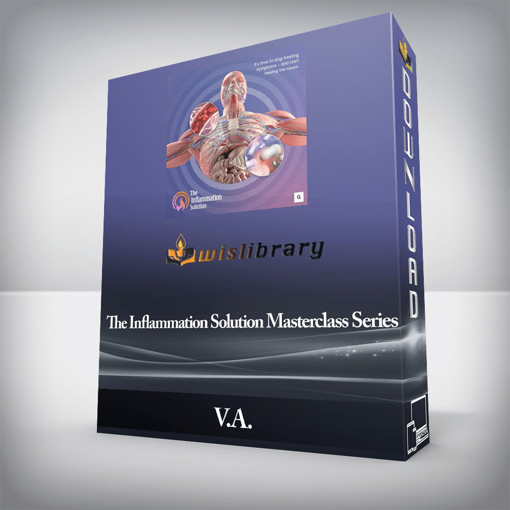 V.A. - The Inflammation Solution Masterclass Series