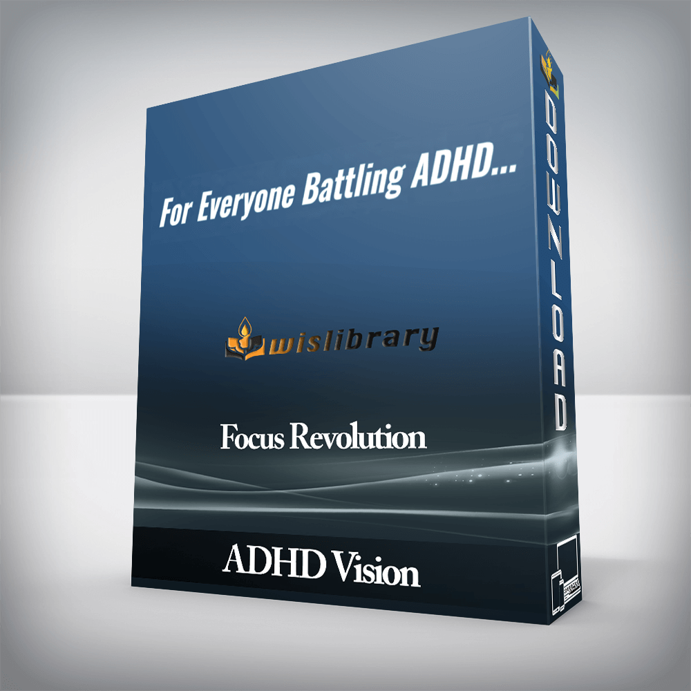 ADHD Vision - Focus Revolution