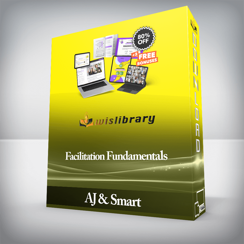 AJ & Smart - Facilitation Fundamentals