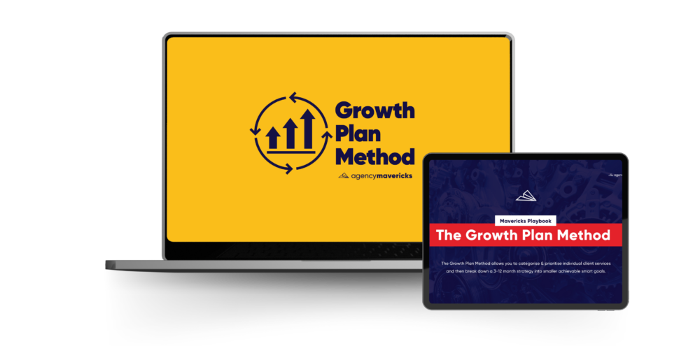 Agency Mavericks - The Growth Plan Method