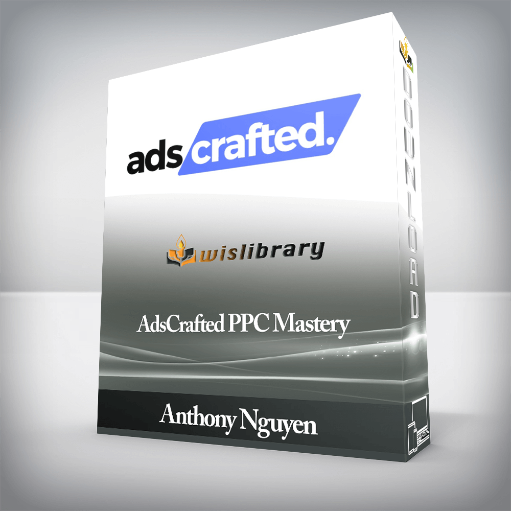 Anthony Nguyen - AdsCrafted PPC Mastery