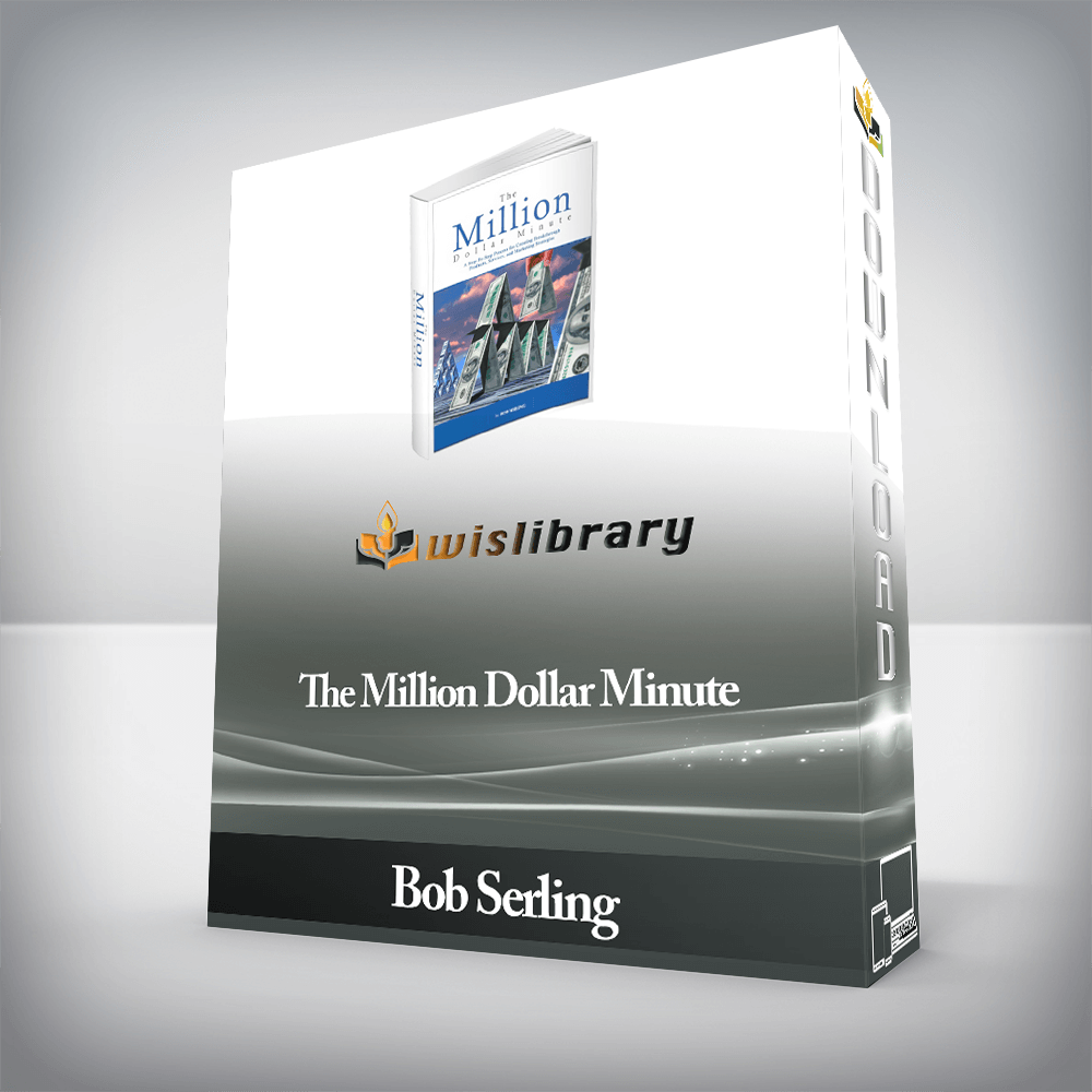 Bob Serling - The Million Dollar Minute