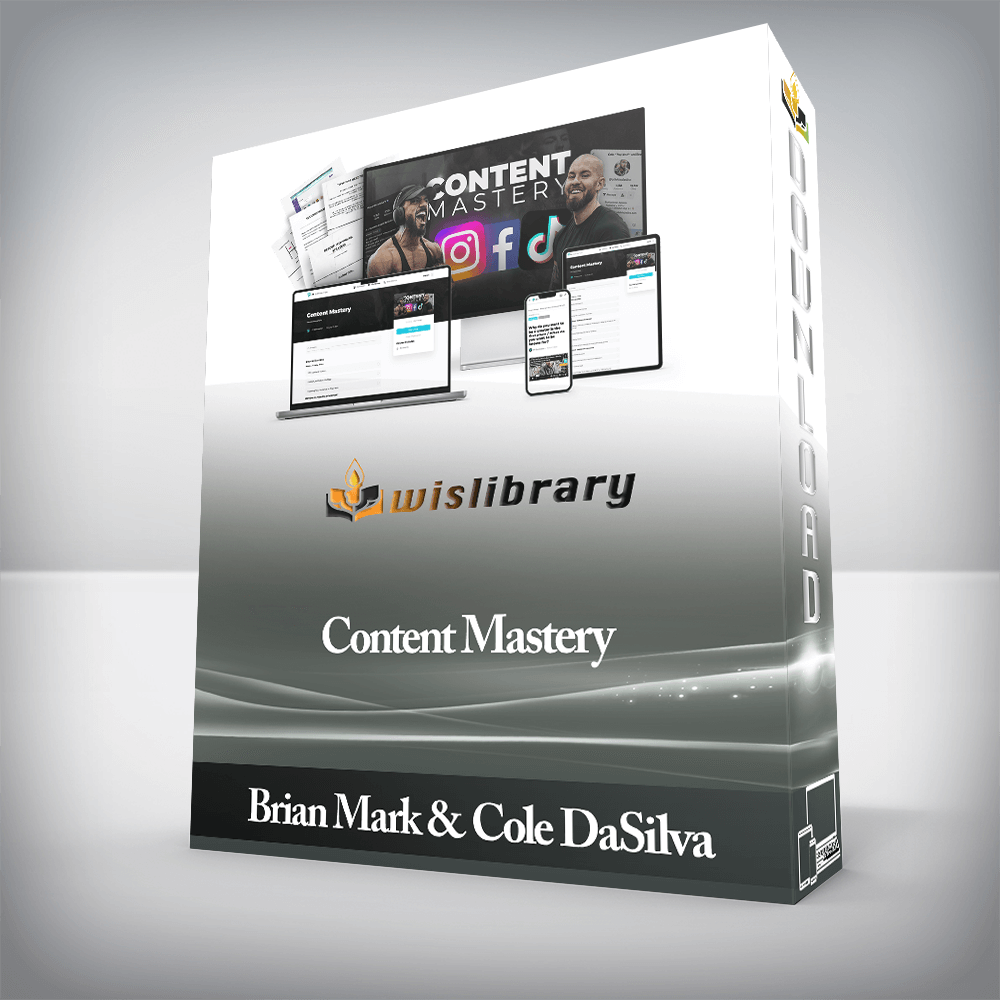 Brian Mark and Cole DaSilva - Content Mastery