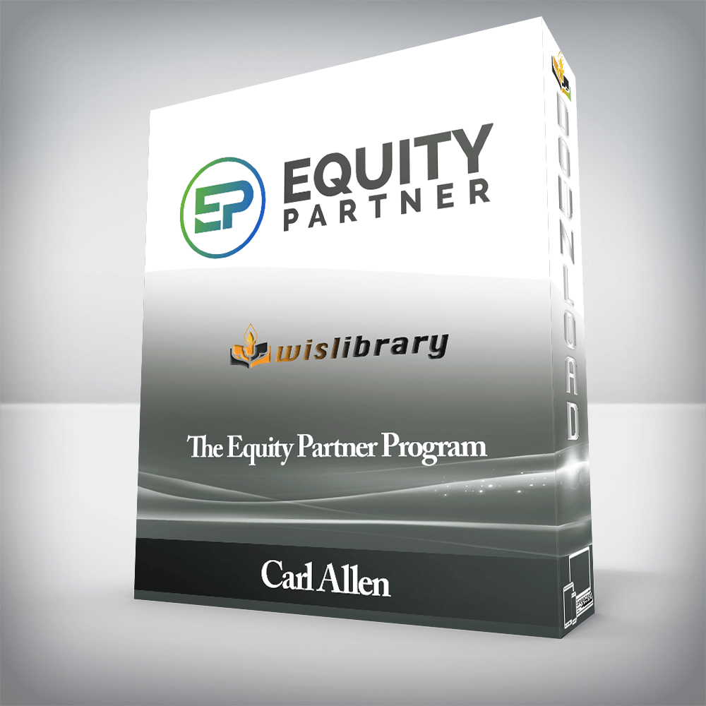 Carl Allen - The Equity Partner Program