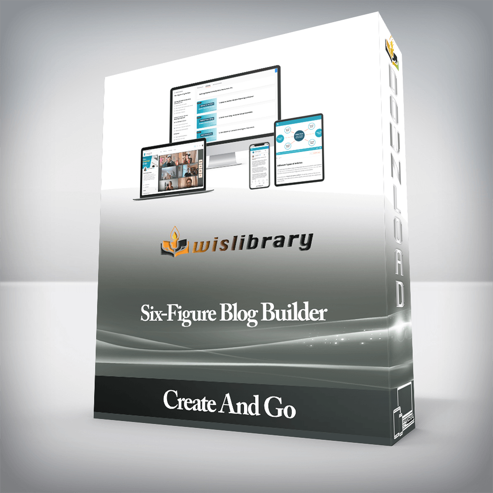 Create And Go - Six-Figure Blog Builder