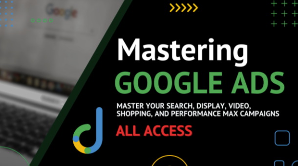 Define Digital Academy - Mastering Google Ads