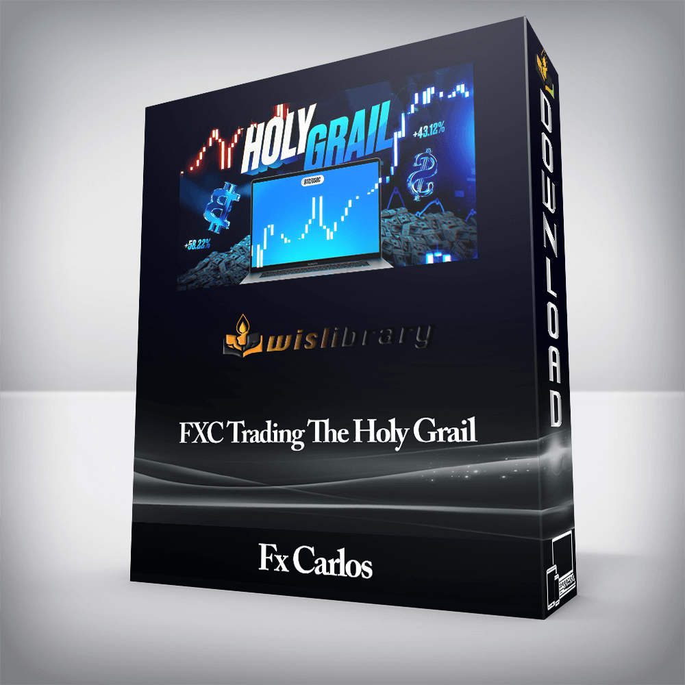 Fx Carlos - FXC Trading The Holy Grail