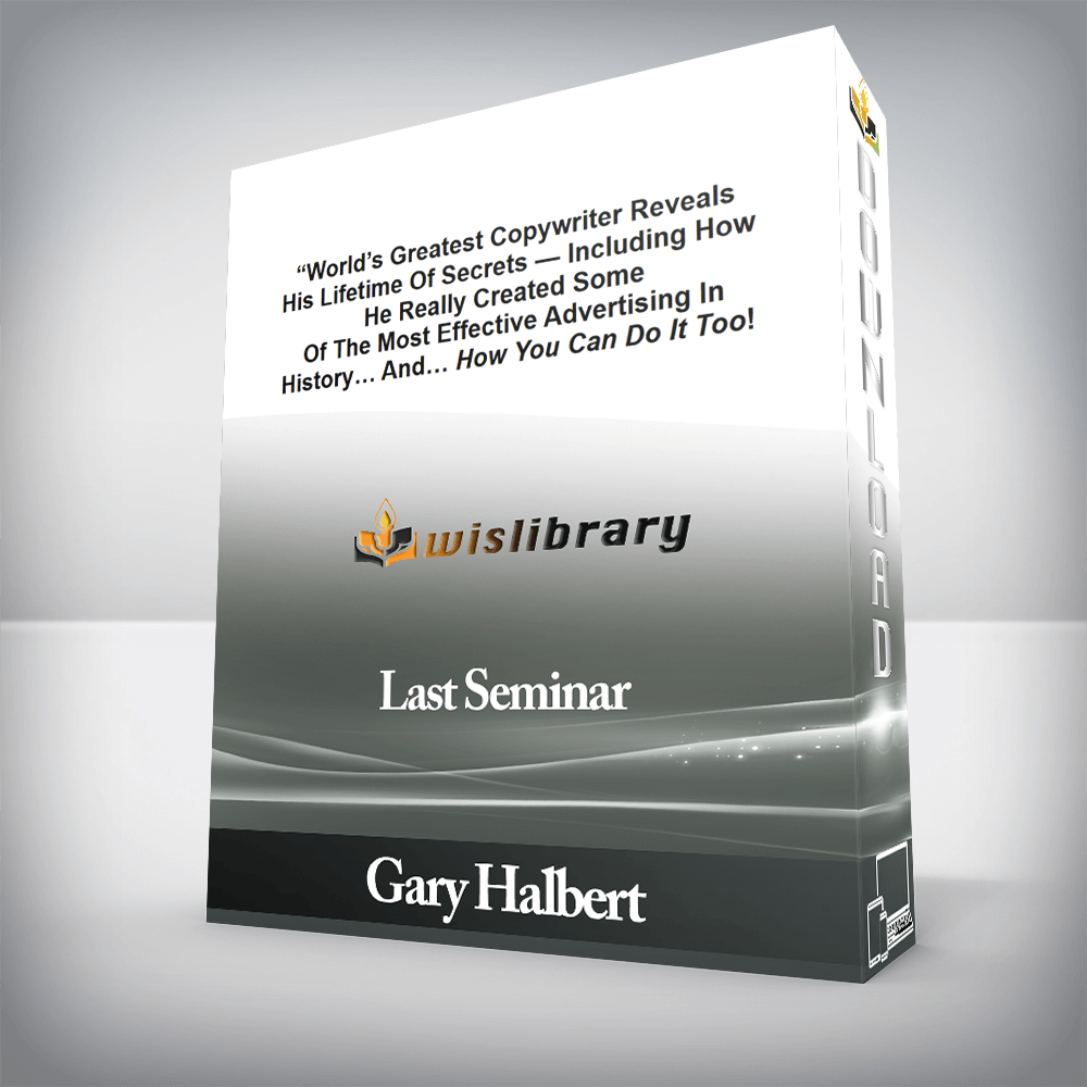 Gary Halbert - Last Seminar