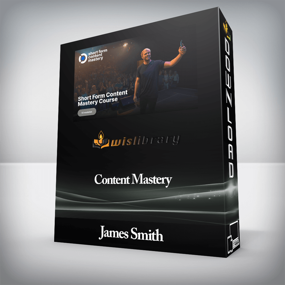 James Smith - Content Mastery