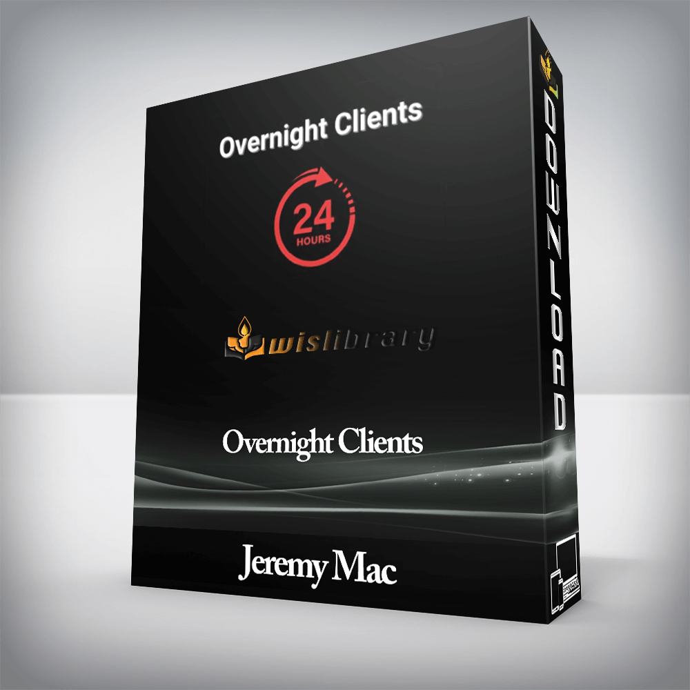 Jeremy Mac - Overnight Clients