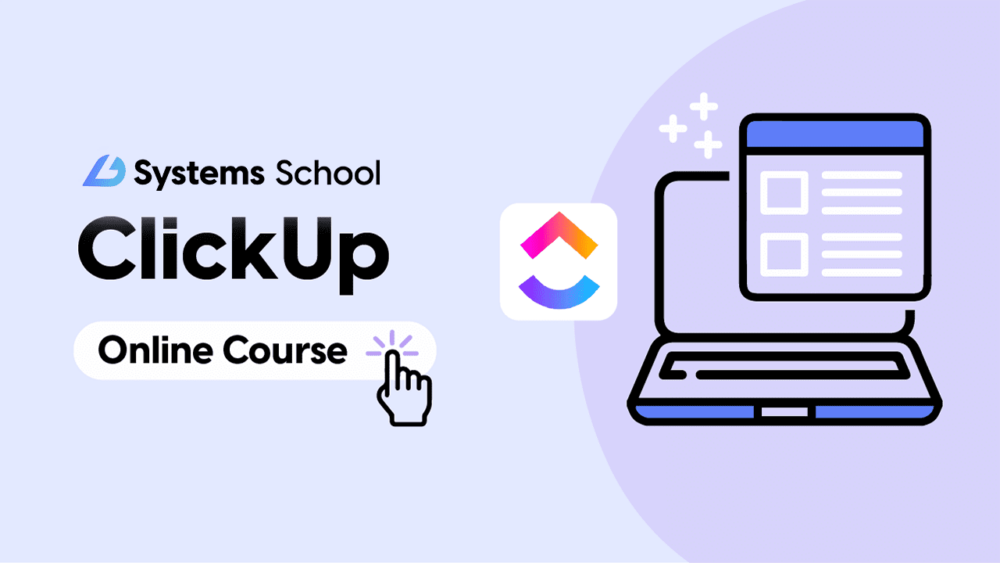 Kristi DaSilva - Systems School ClickUp Course & Vault Bundle