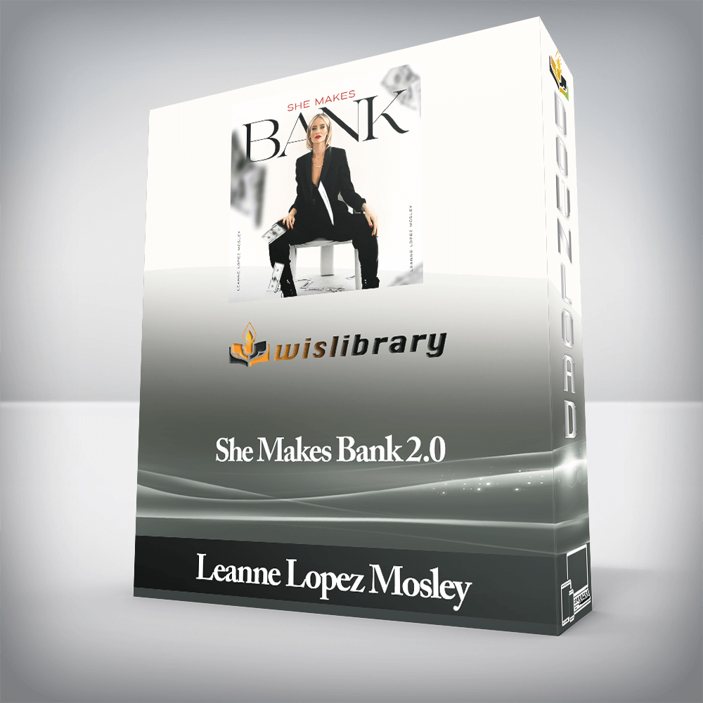 Leanne Lopez Mosley - She Makes Bank 2.0