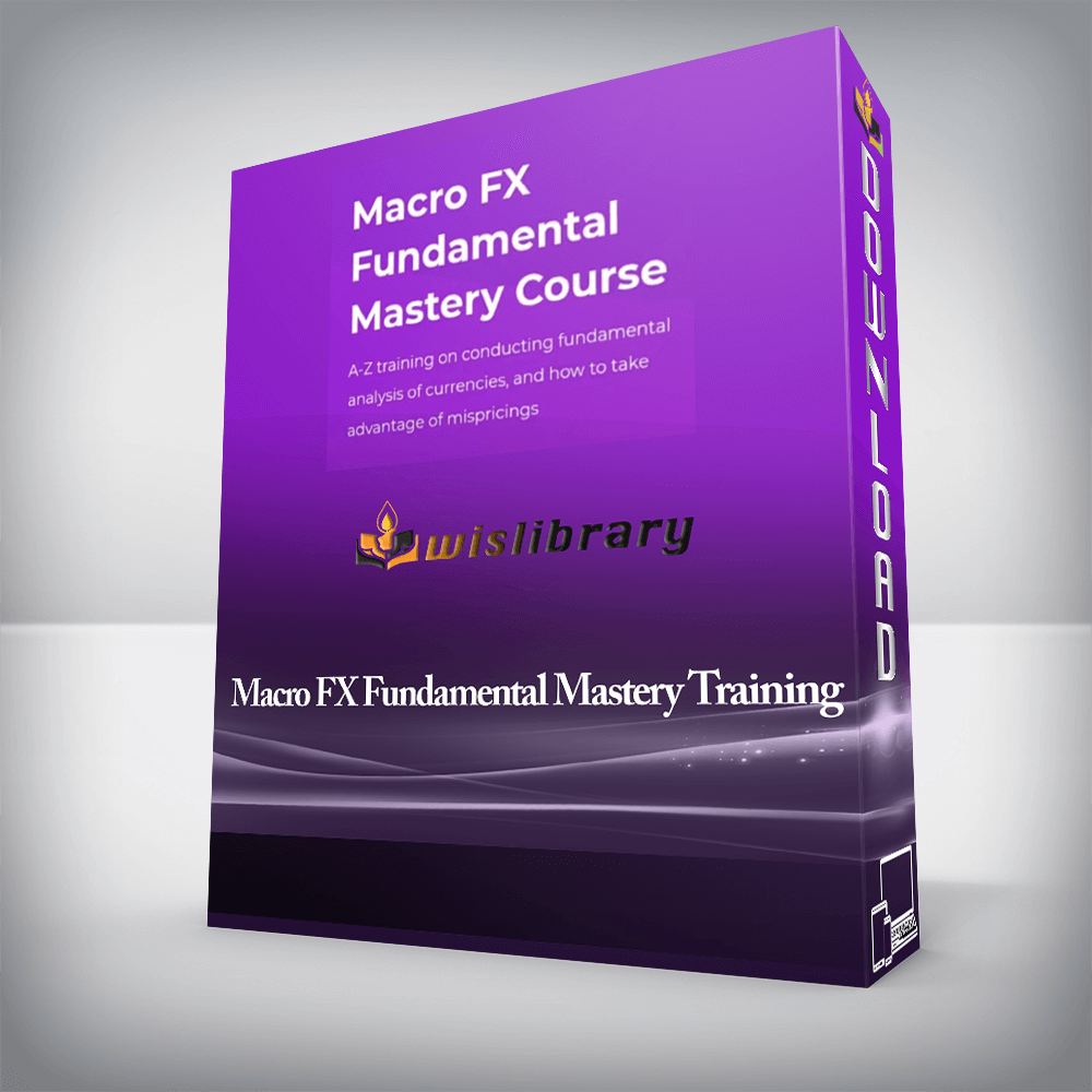 Macro FX Fundamental Mastery Training