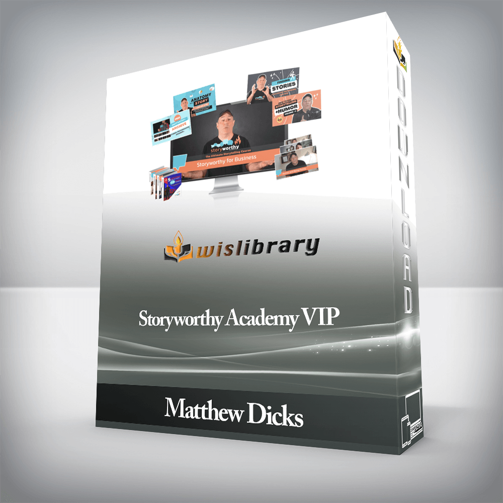 Matthew Dicks - Storyworthy Academy VIP