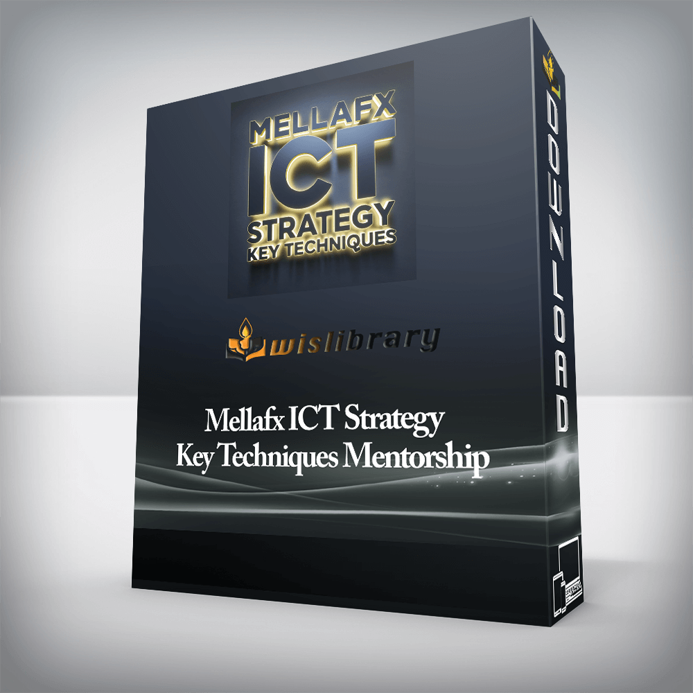 Mellafx ICT Strategy Key Techniques Mentorship