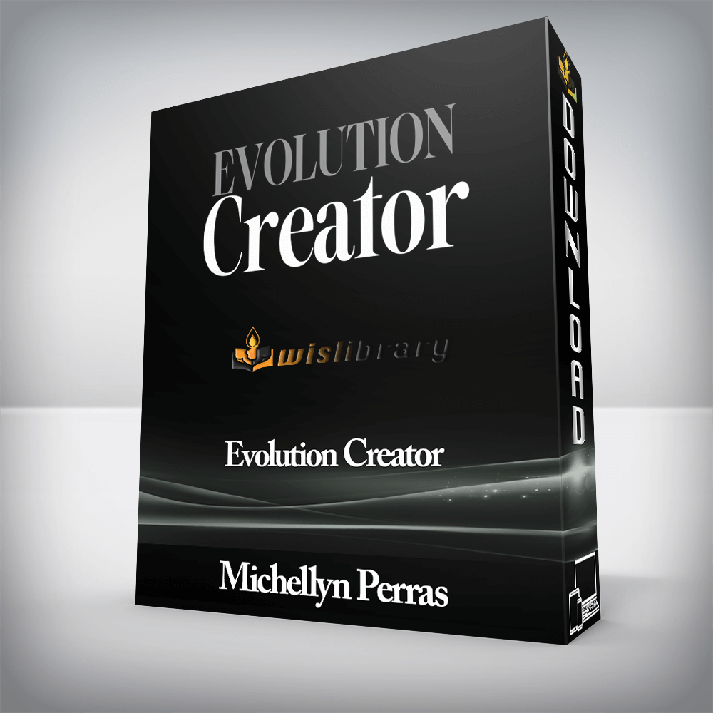 Michellyn Perras - Evolution Creator