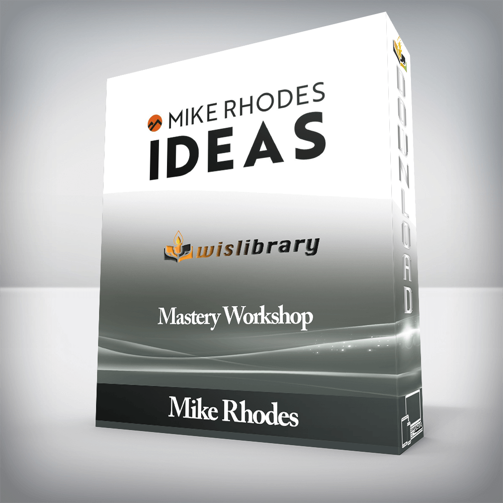 Mike Rhodes - Mastery Workshop