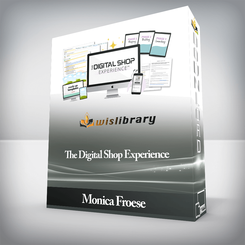 Monica Froese - The Digital Shop Experience