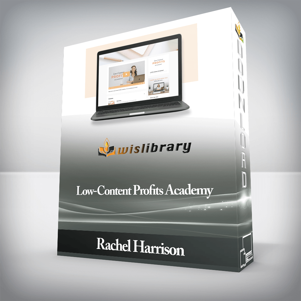 Rachel Harrison - Low-Content Profits Academy