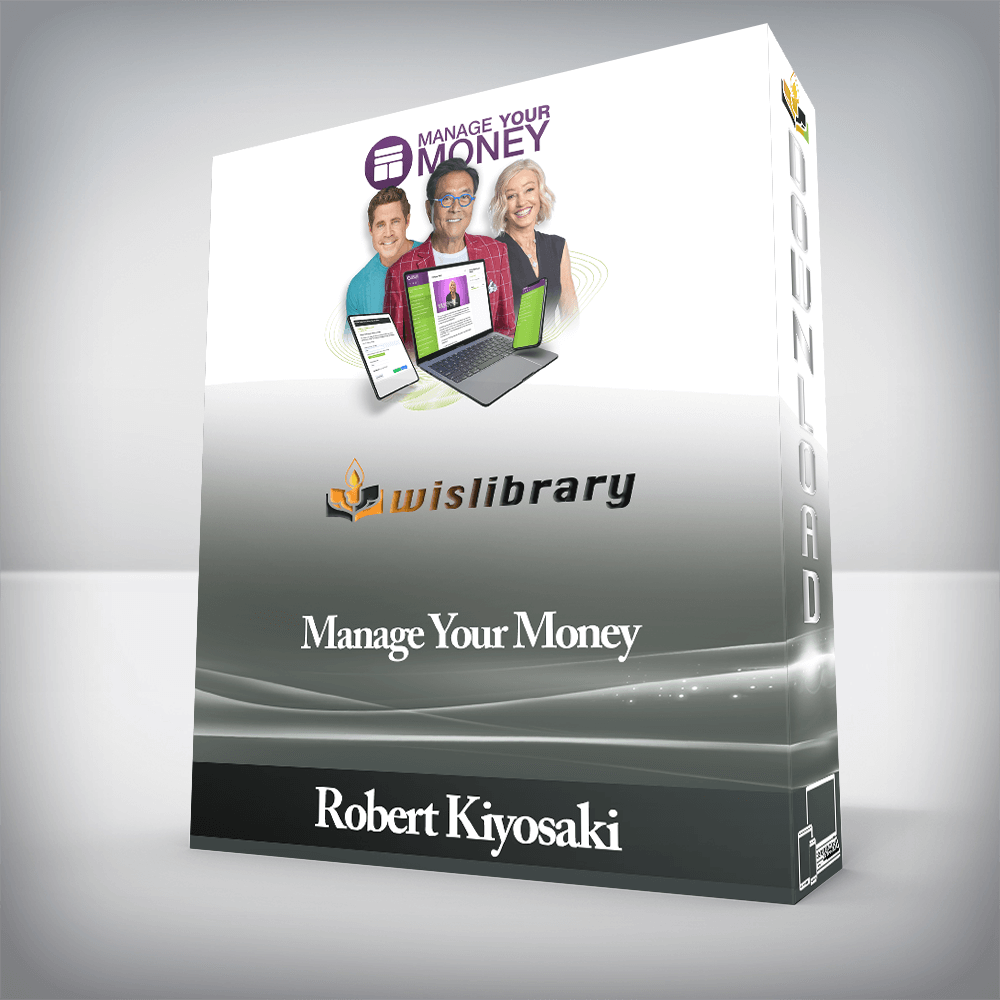 Robert Kiyosaki - Manage Your Money