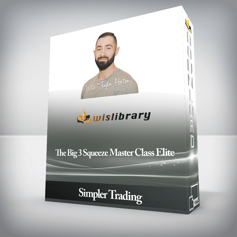 Simpler Trading - The Big 3 Squeeze Master Class Elite