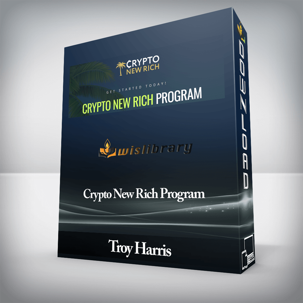 Troy Harris - Crypto New Rich Program