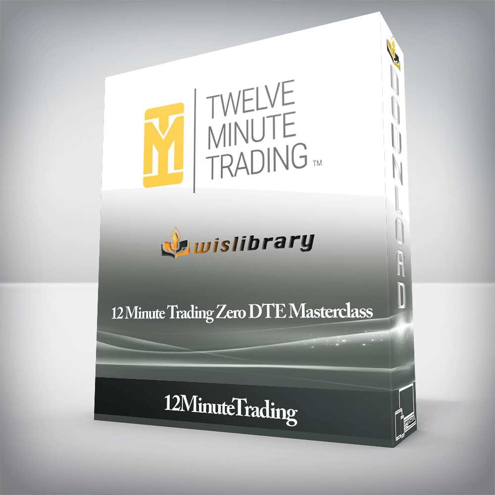 12MinuteTrading - 12 Minute Trading Zero DTE Masterclass