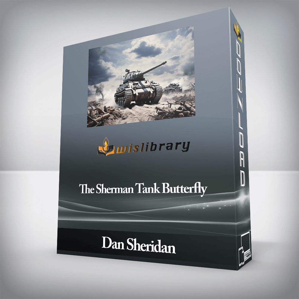 Dan Sheridan - The Sherman Tank Butterfly