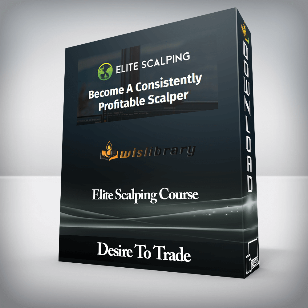 Desire To Trade - Elite Scalping Course