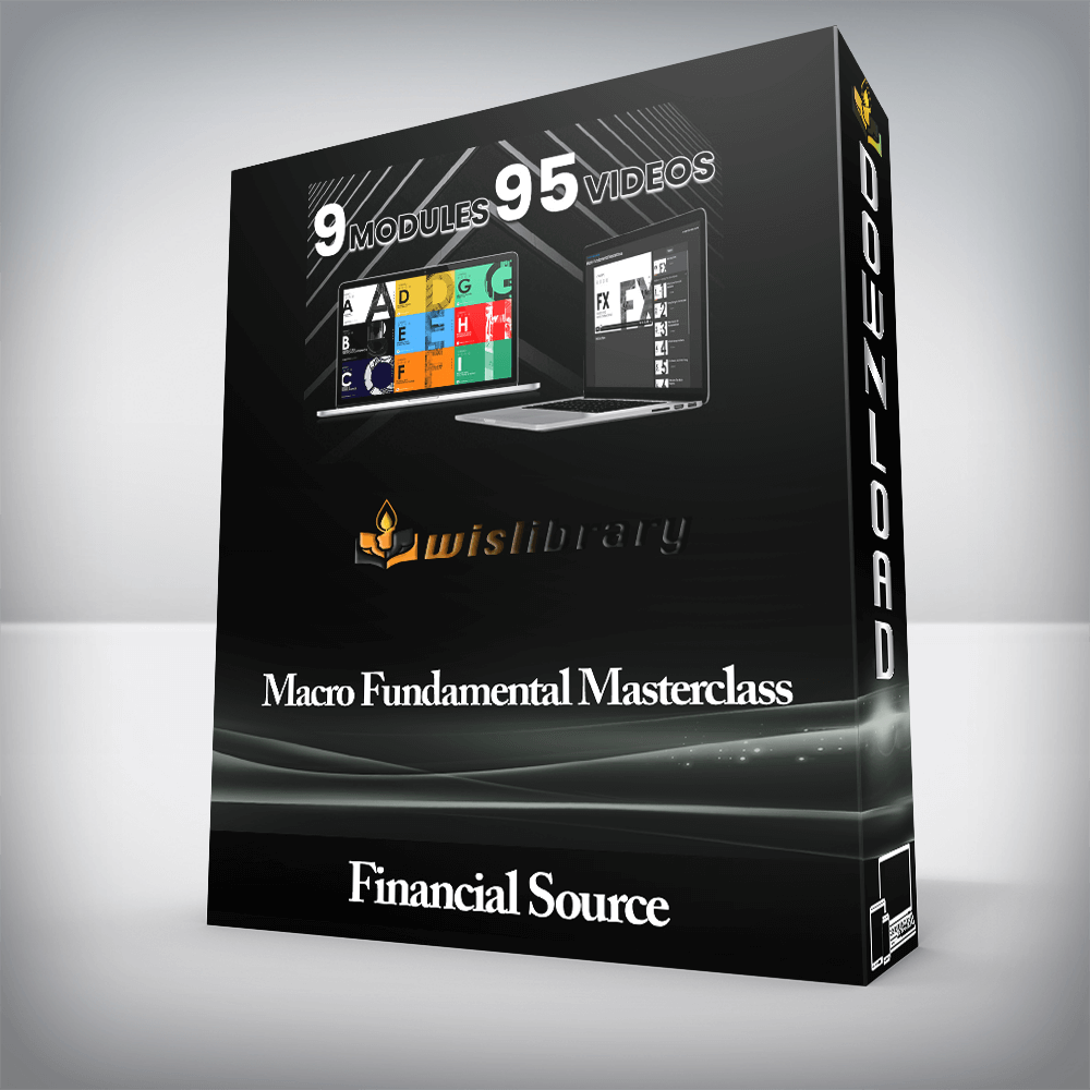 Financial Source - Macro Fundamental Masterclass