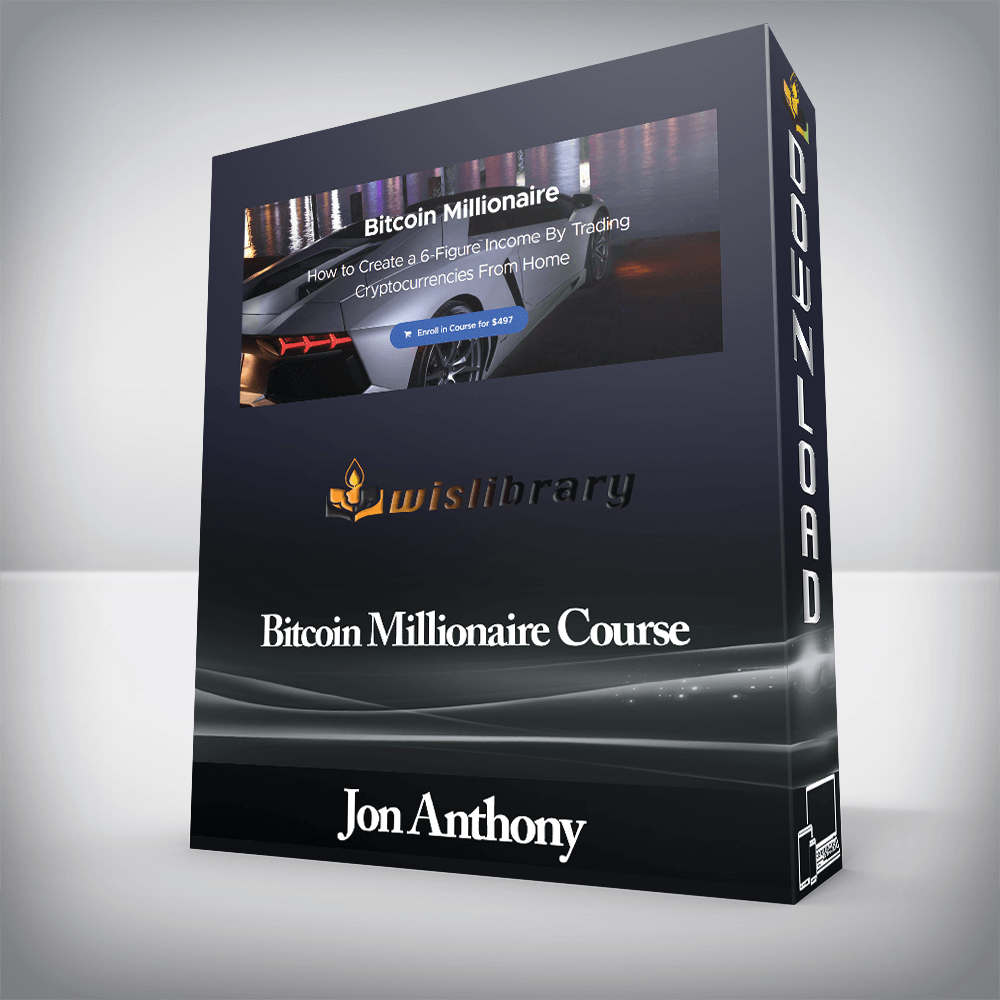 Jon Anthony - Bitcoin Millionaire Course