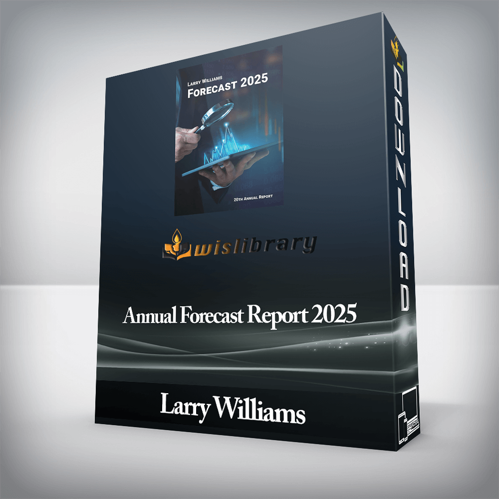 Larry Williams - Annual Forecast Report 2025