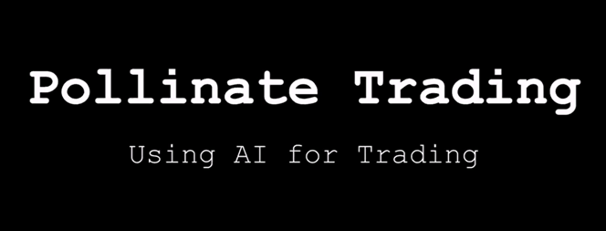 Pollinate Trading - Systems Building With AI