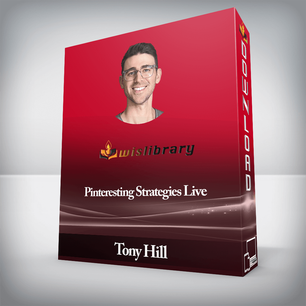 Tony Hill - Pinteresting Strategies Live