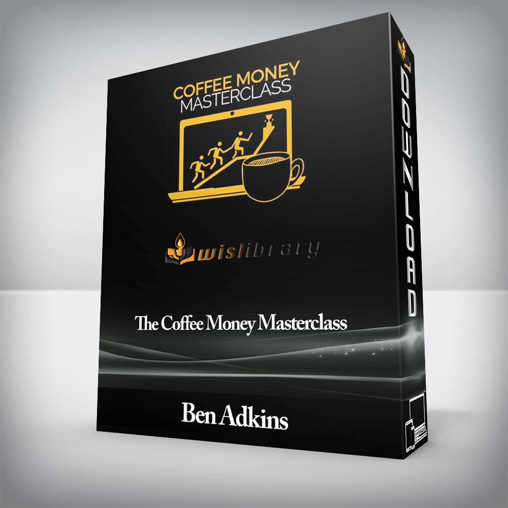 Ben Adkins - The Coffee Money Masterclass