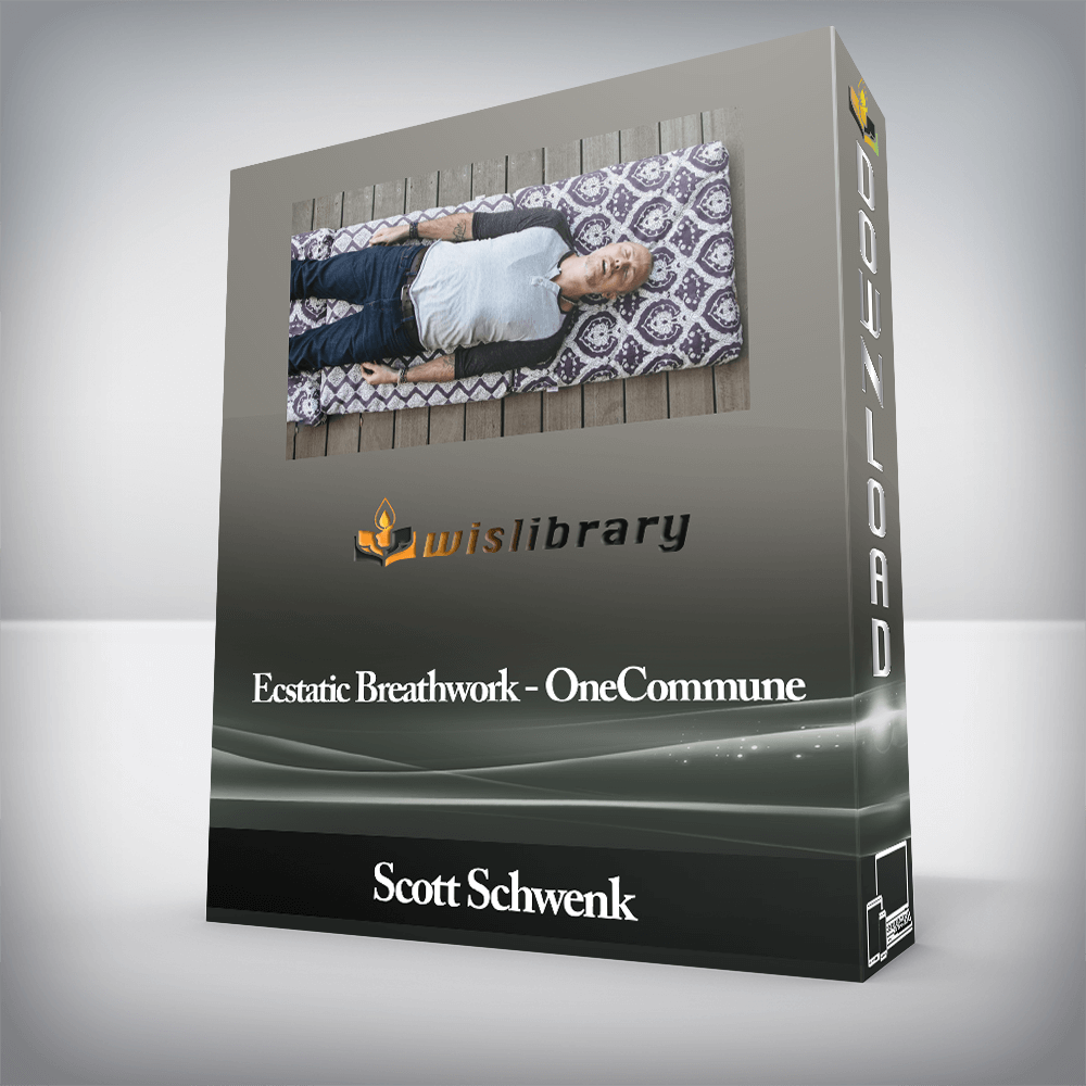 Scott Schwenk - Ecstatic Breathwork - OneCommune