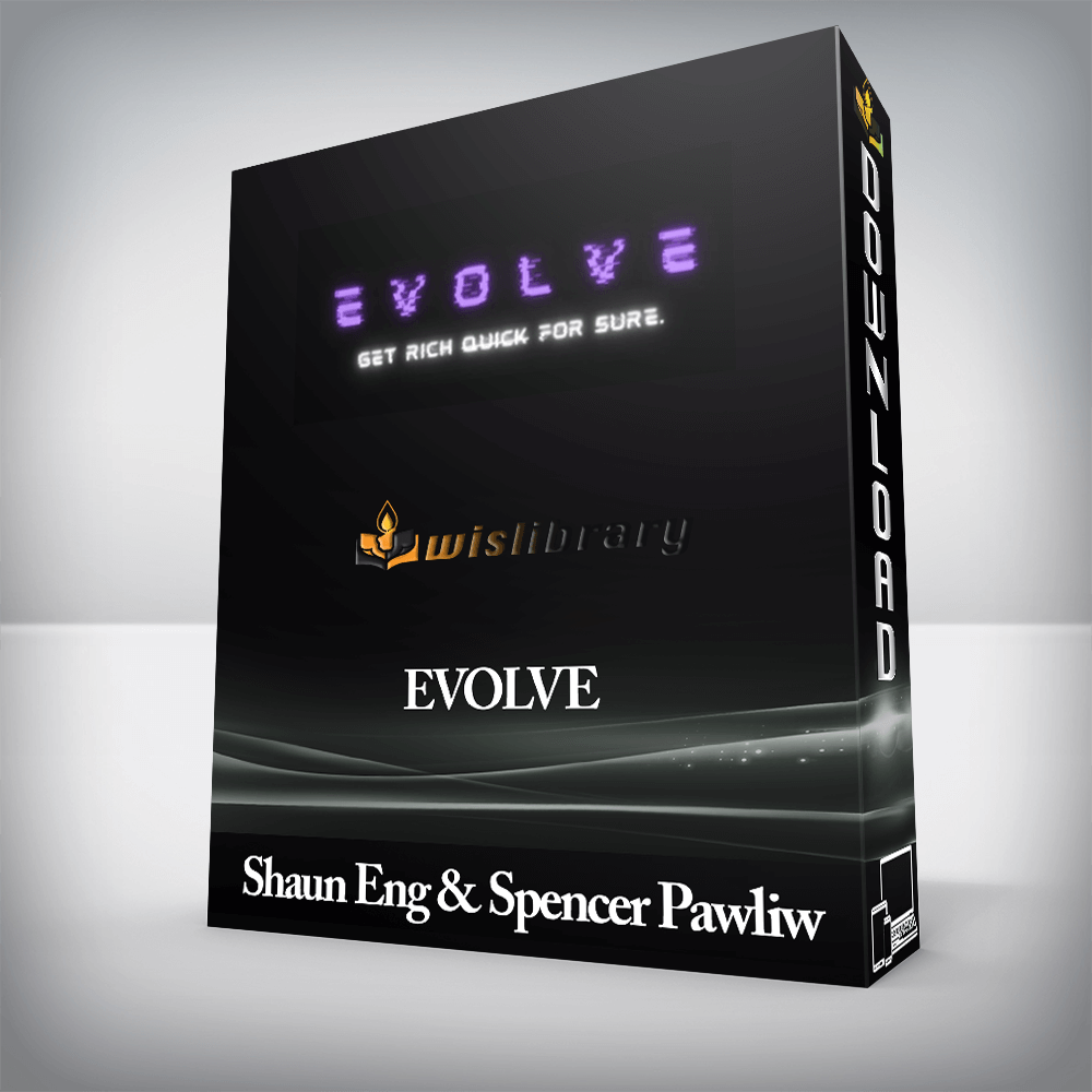 Shaun Eng & Spencer Pawliw - EVOLVE