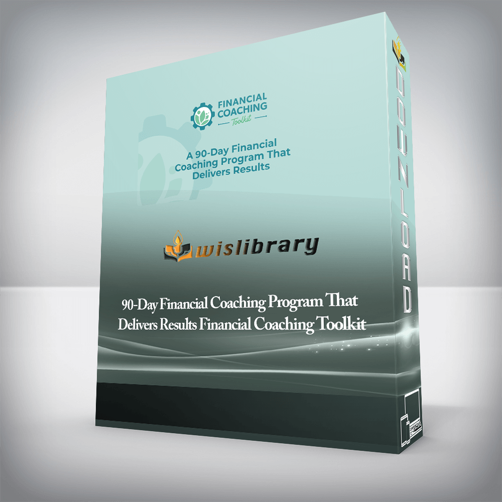 90-Day Financial Coaching Program That Delivers Results Financial Coaching Toolkit
