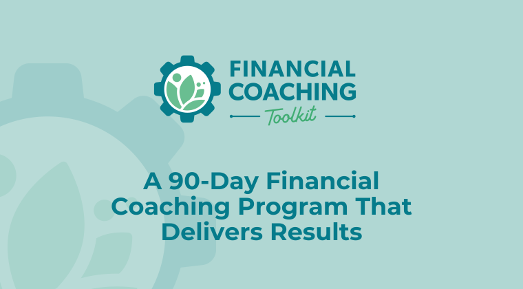 90-Day Financial Coaching Program That Delivers Results Financial Coaching Toolkit
