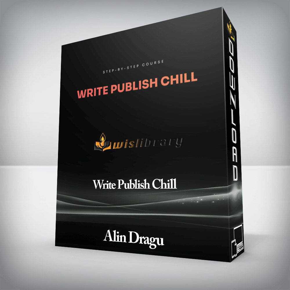 Alin Dragu - Write Publish Chill