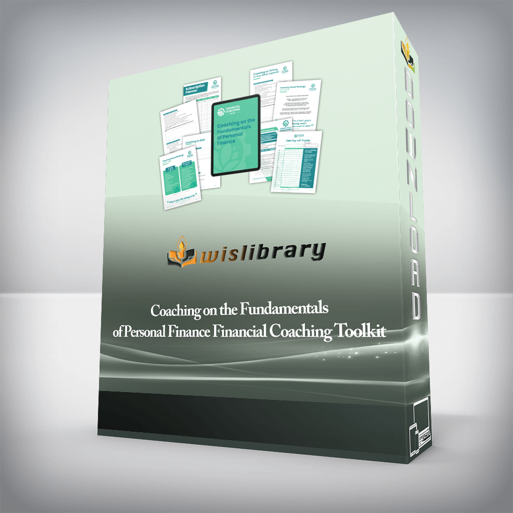 Coaching on the Fundamentals of Personal Finance Financial Coaching Toolkit