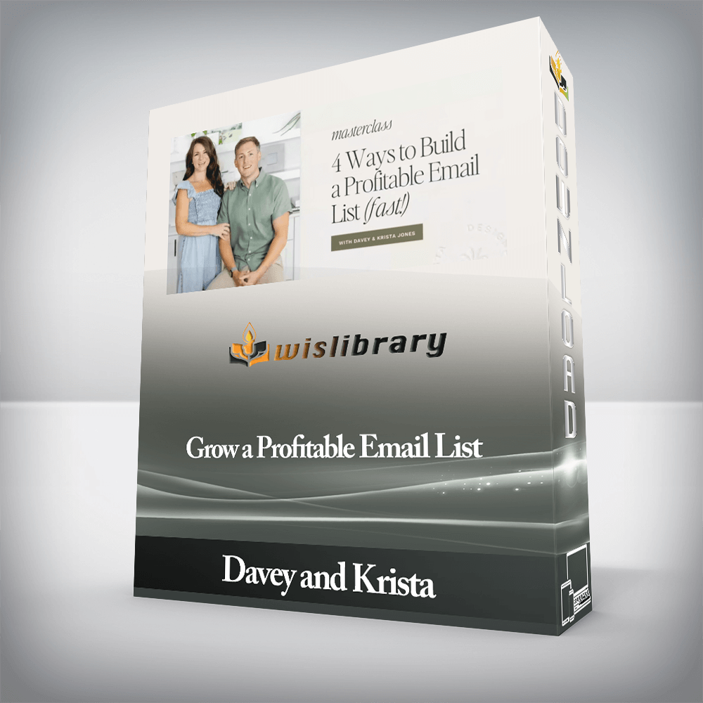 Davey and Krista - Grow a Profitable Email List