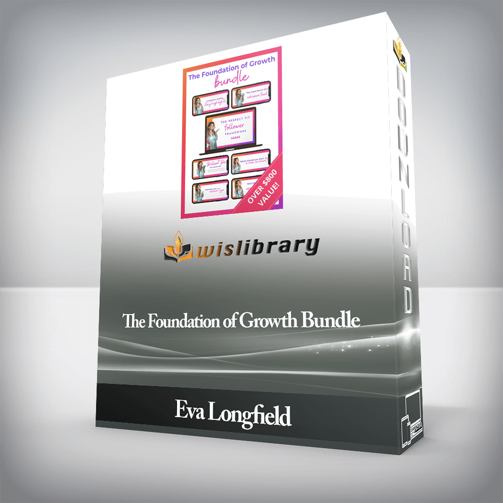 Eva Longfield - The Foundation of Growth Bundle