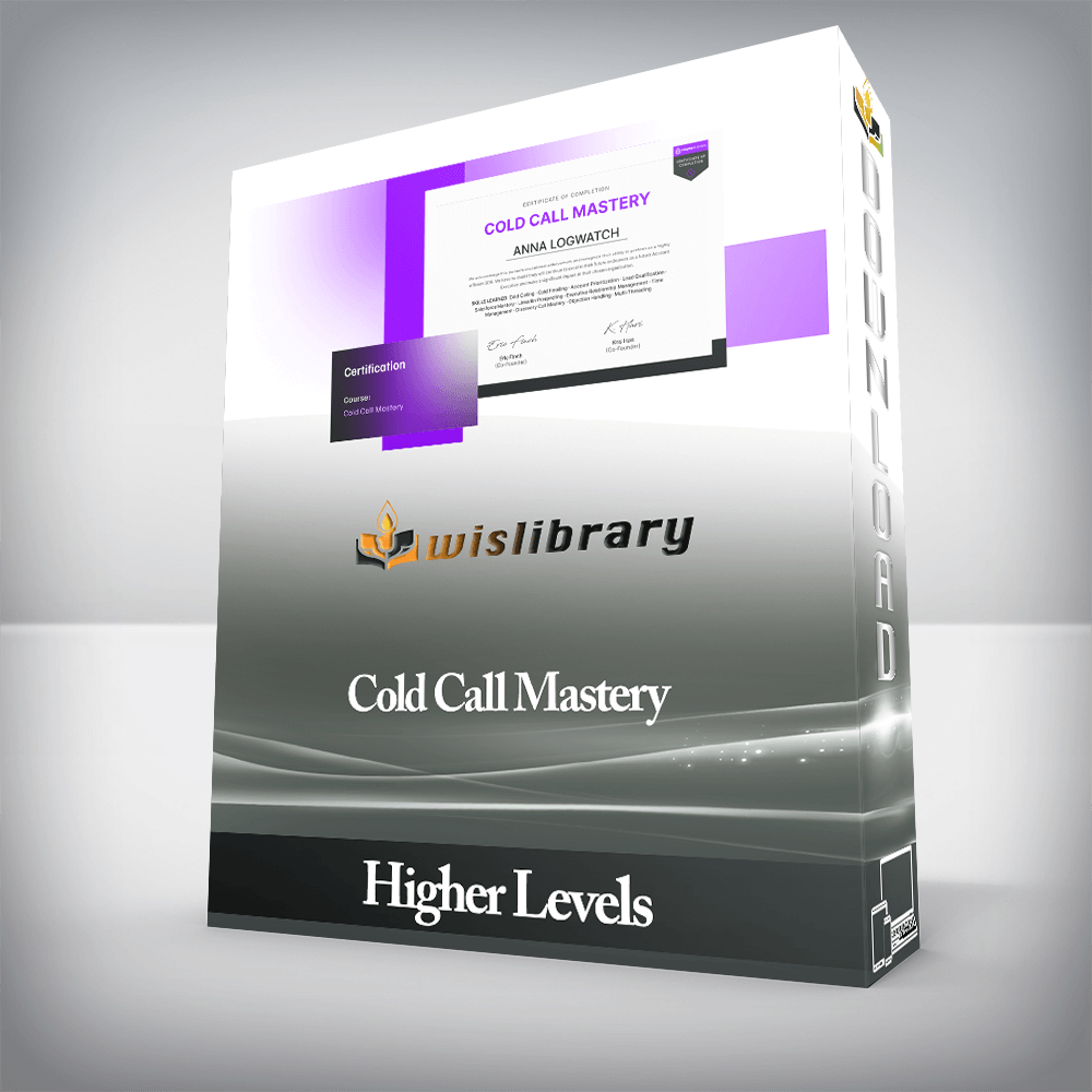 Higher Levels - Cold Call Mastery