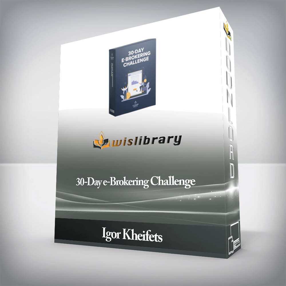 Igor Kheifets - 30-Day e-Brokering Challenge