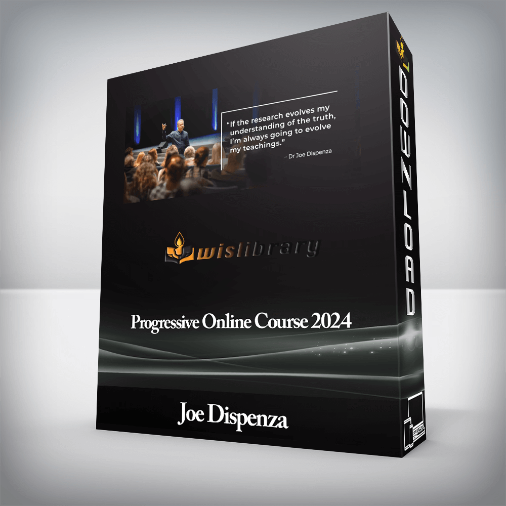 Joe Dispenza - Progressive Online Course 2024