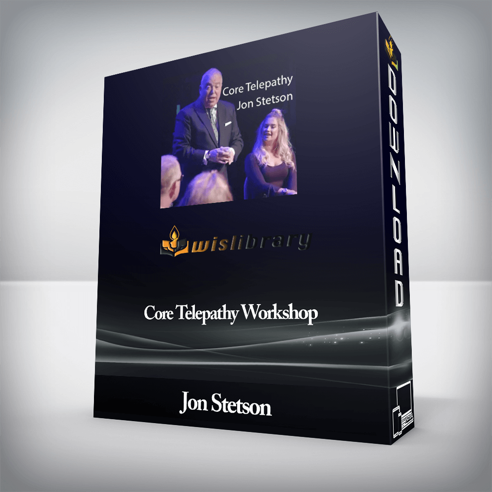 Jon Stetson - Core Telepathy Workshop
