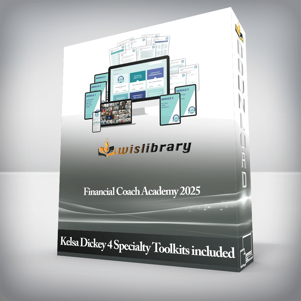 Kelsa Dickey 4 Specialty Toolkits included - Financial Coach Academy 2025