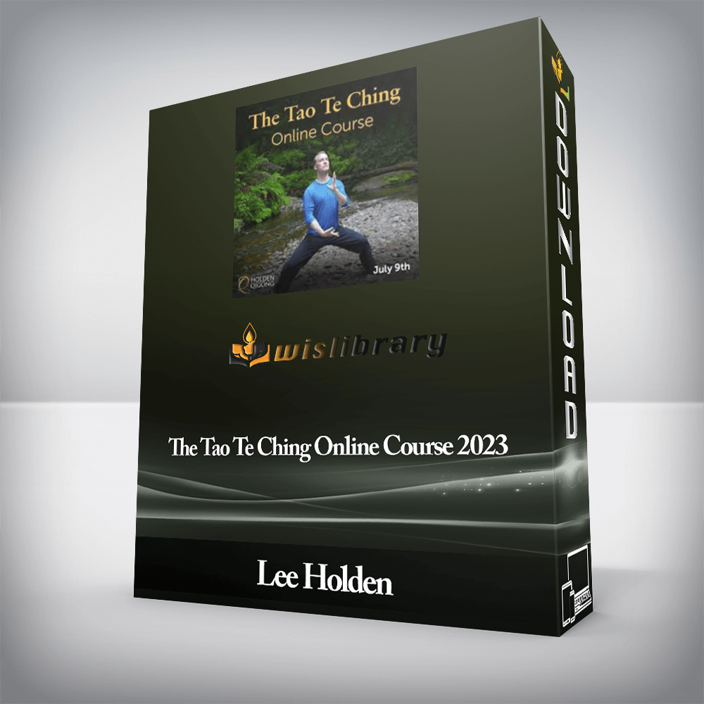 Lee Holden - The Tao Te Ching Online Course 2023