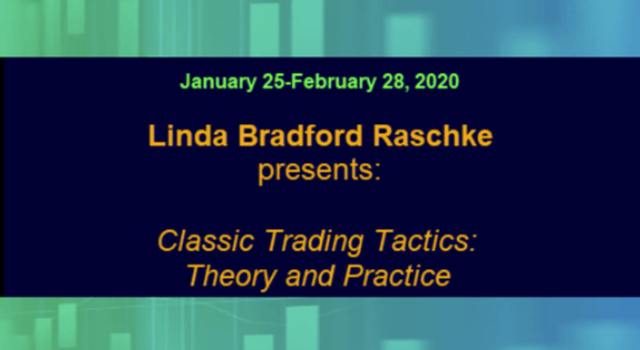 Linda Raschke - Classic Trading Tactics Theory and Practice